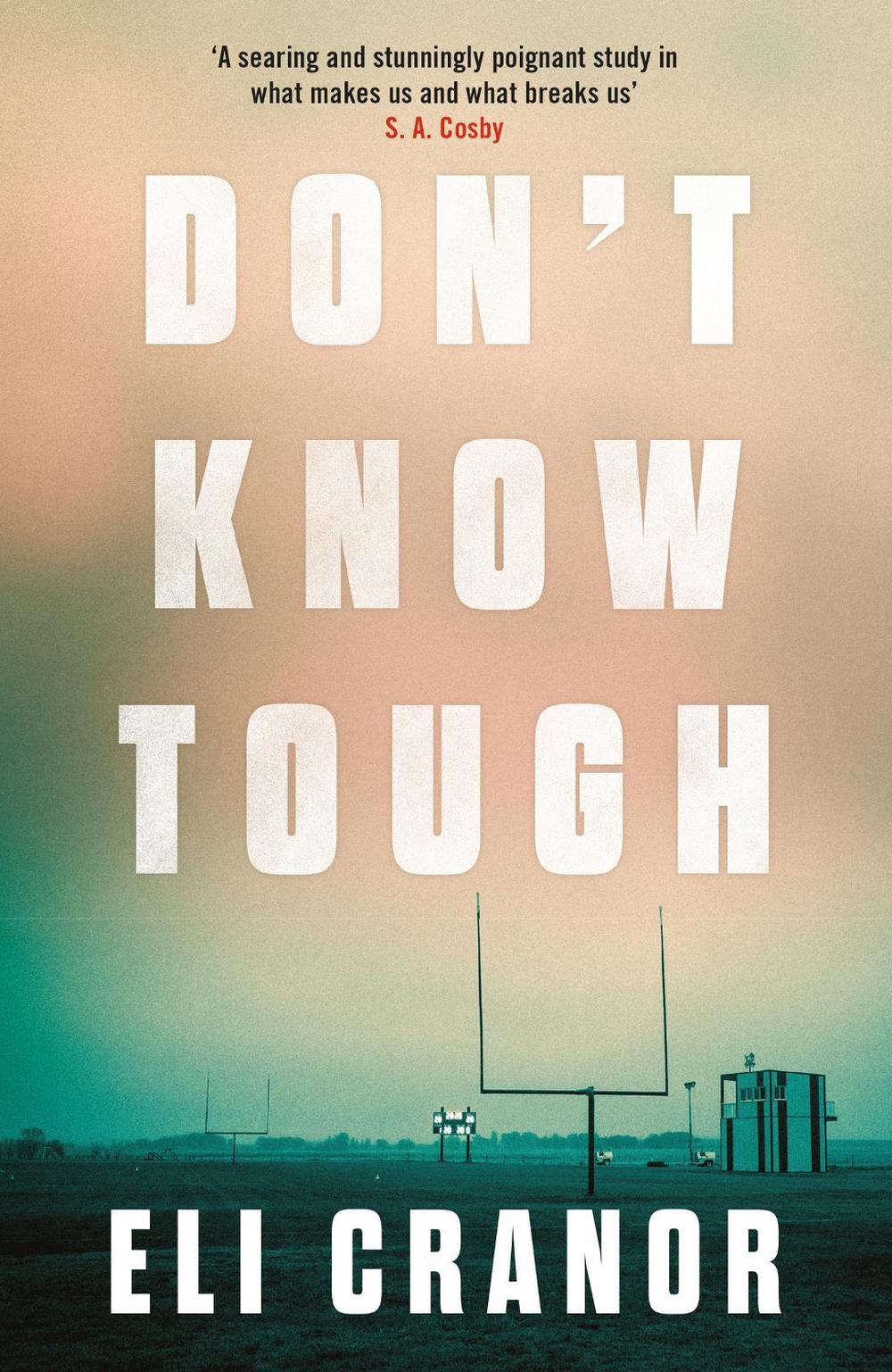 Don't Know Tough by Eli Cranor - ISBN: 9781035401703