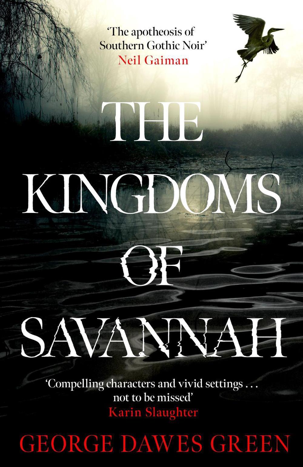 The Kingdoms of Savannah by George Dawes Green - ISBN: 9781035401871