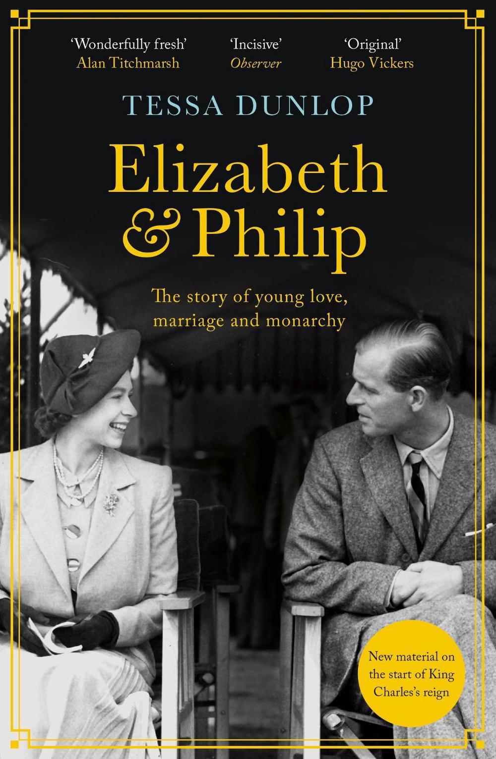 Elizabeth and Philip by Tessa Dunlop - ISBN: 9781035402465