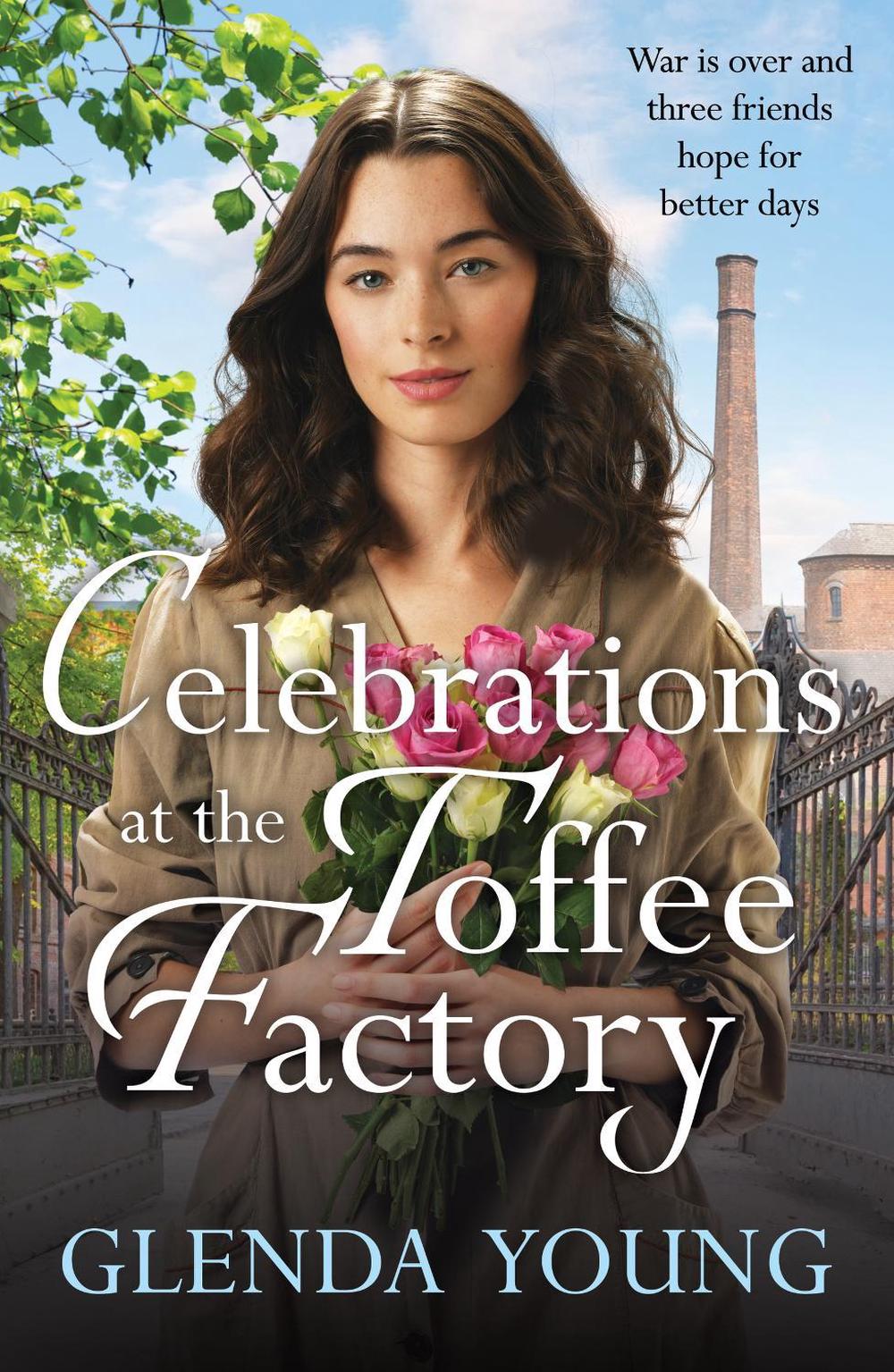 Celebrations at the Toffee Factory by Glenda Young - ISBN: 9781035402625