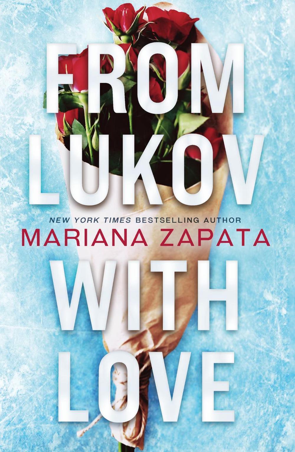 From Lukov with Love by Mariana Zapata - ISBN: 9781035402823