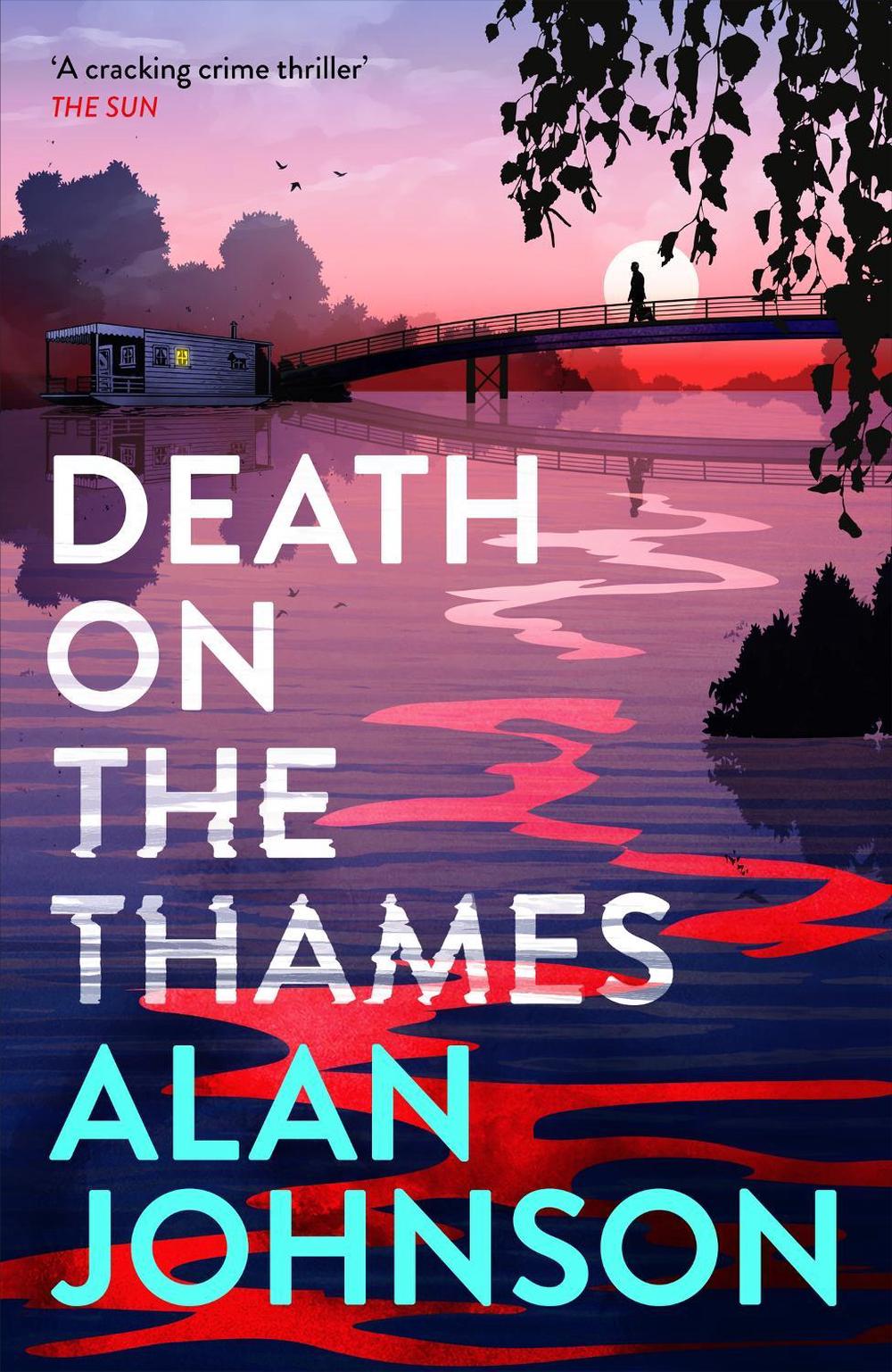 Death on the Thames by Alan Johnson - ISBN: 9781035403448
