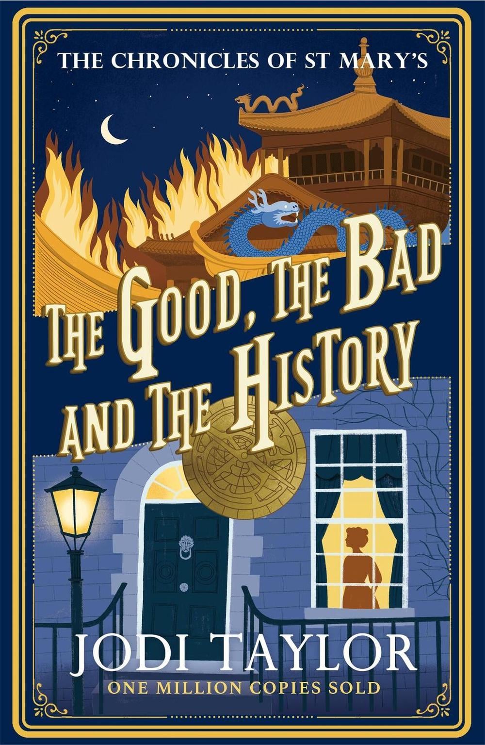 The Good, The Bad and The History by Jodi Taylor - ISBN: 9781035404933