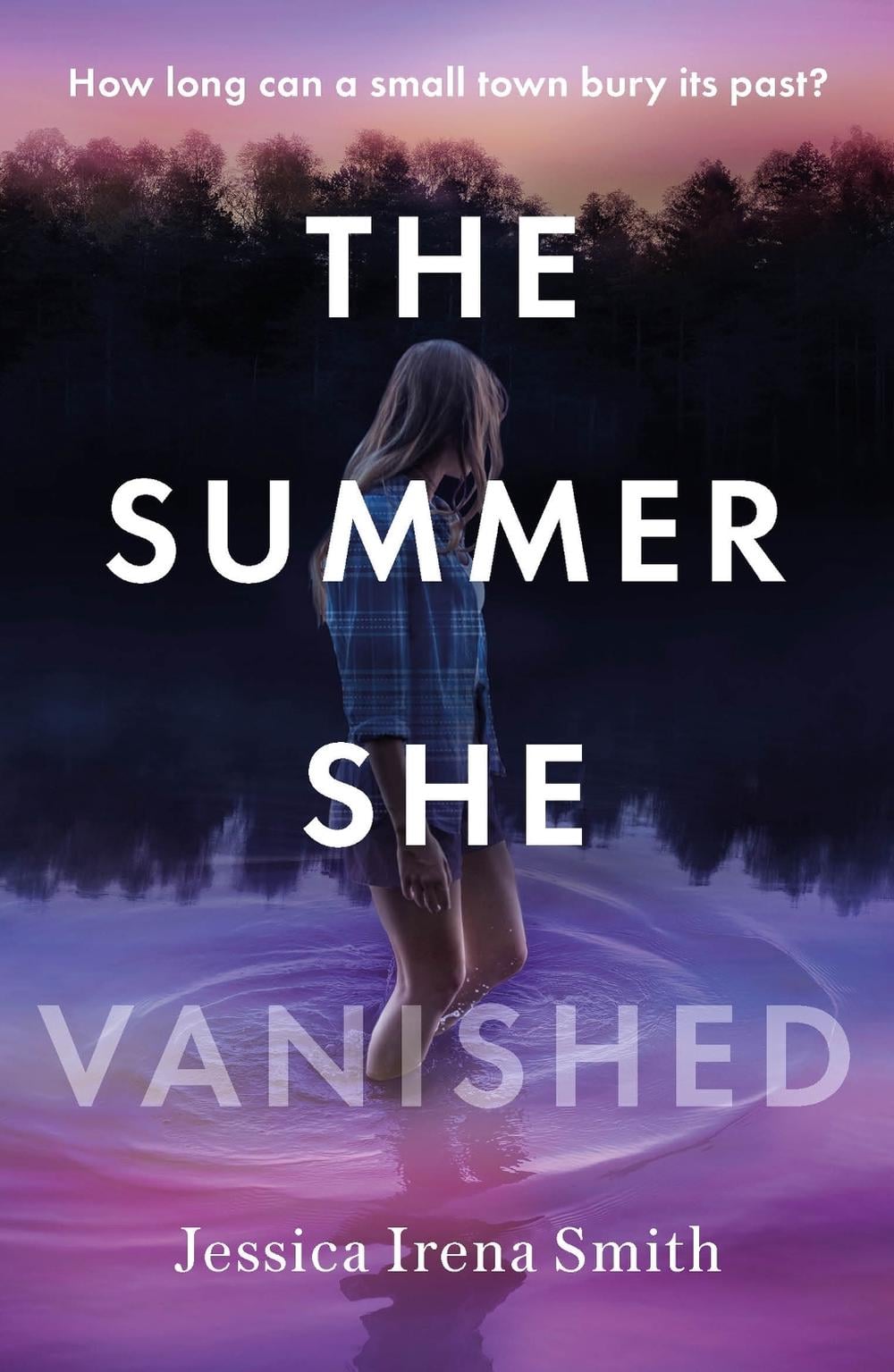 The Summer She Vanished by Jessica Irena Smith - ISBN: 9781035405183