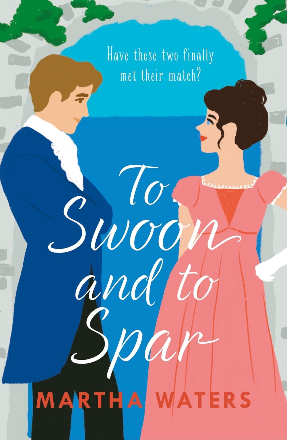 To Swoon and to Spar by Martha Waters - ISBN: 9781035405411