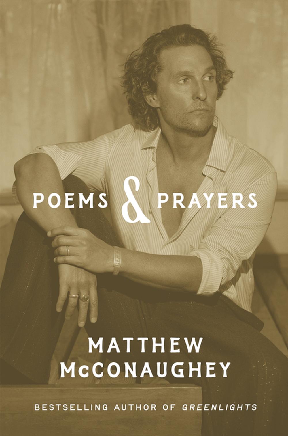 Poems & Prayers: Matthew McConaughey's brand new inspirational book, 9781035405541