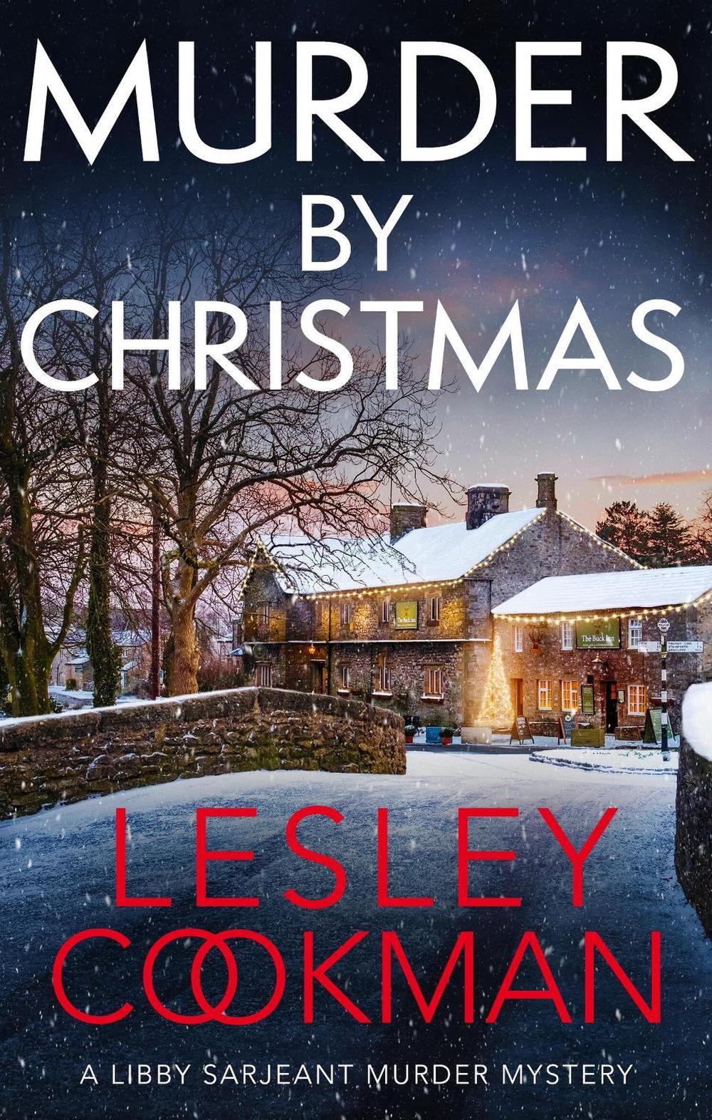 Murder by Christmas by Lesley Cookman - ISBN: 9781035405688