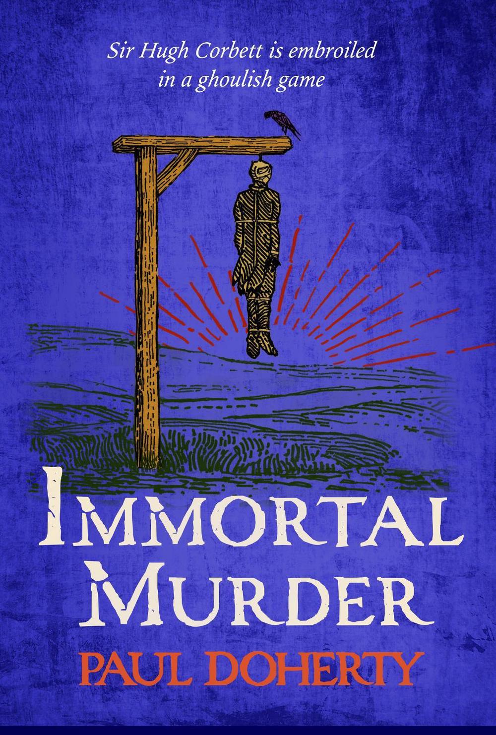 Immortal Murder (Hugh Corbett Mysteries, Book 25), 9781035407361