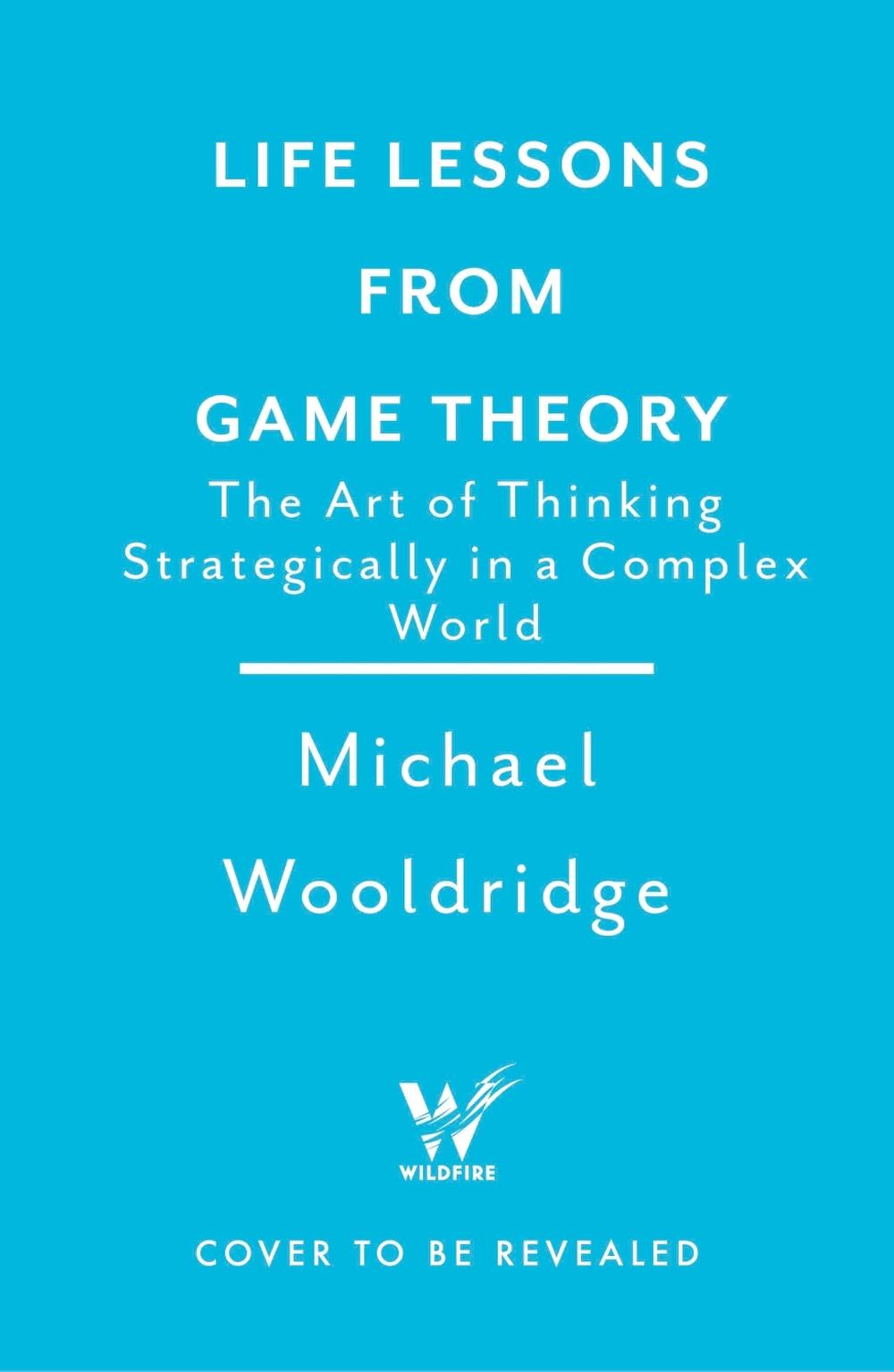 Life Lessons from Game Theory, 9781035407415