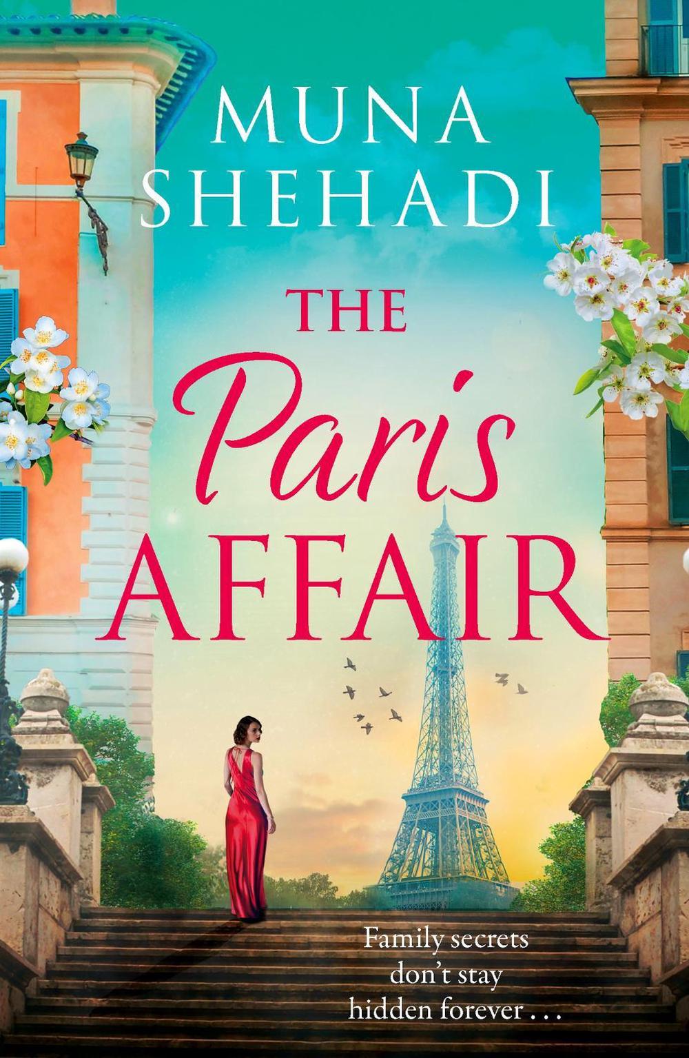 The Paris Affair by Muna Shehadi - ISBN: 9781035407774
