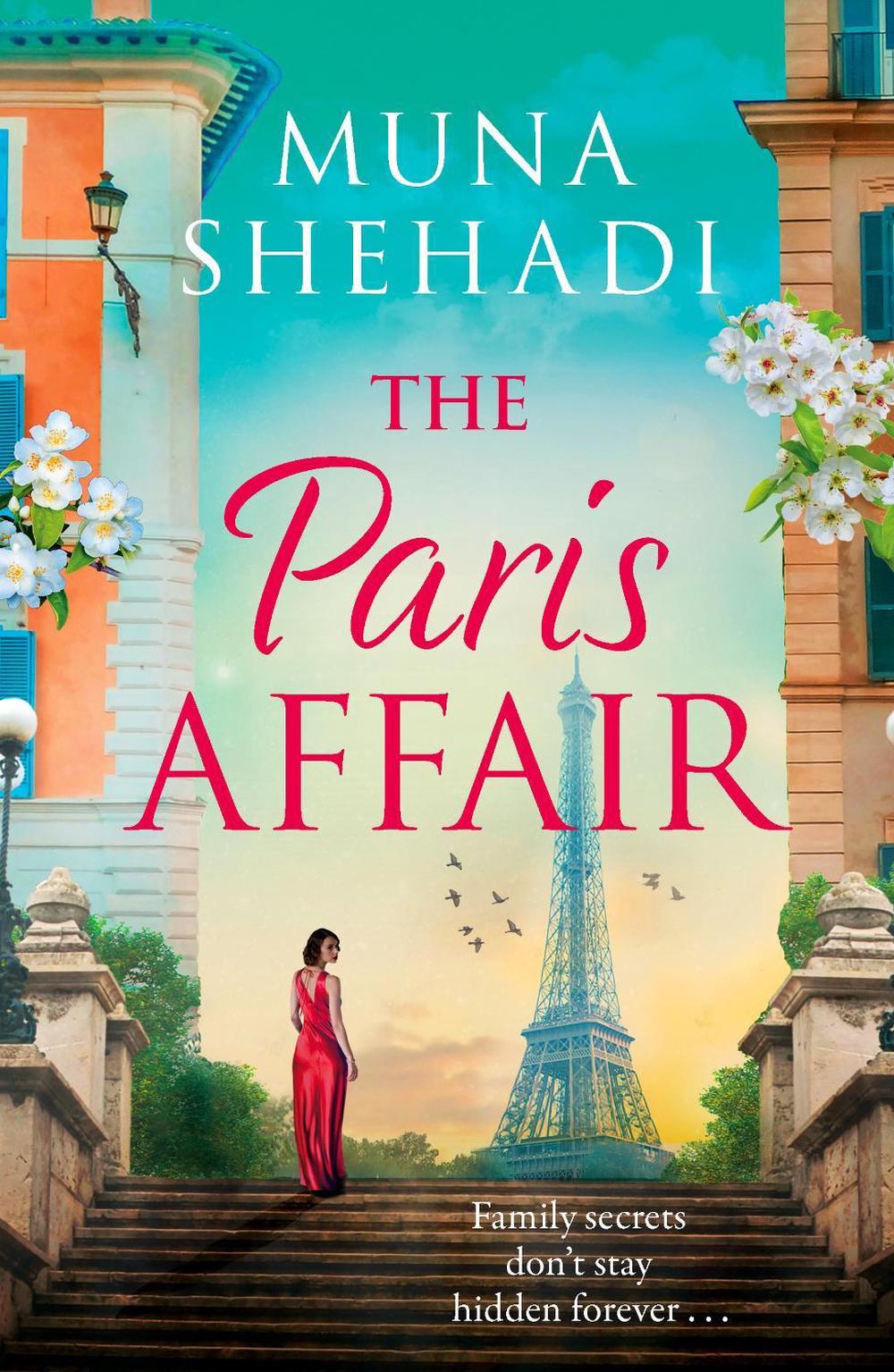 The Paris Affair by Muna Shehadi - ISBN: 9781035407781