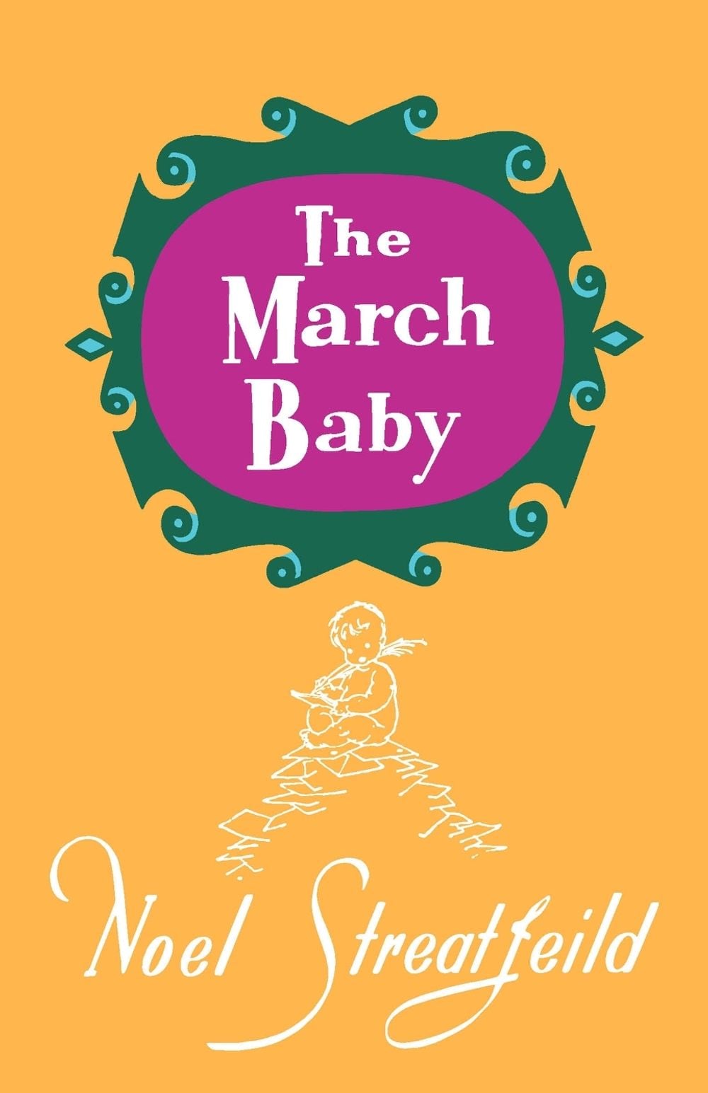 The March Baby by Noel Streatfeild - ISBN: 9781035408436