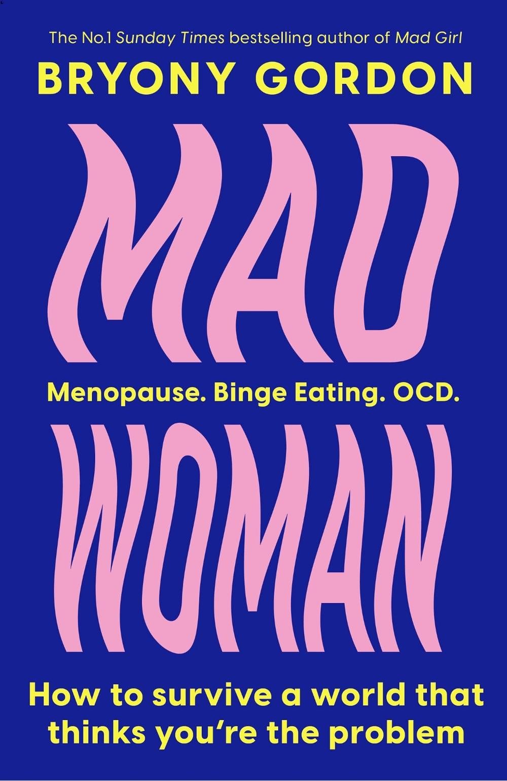 Mad Woman by Bryony Gordon - ISBN: 9781035408689