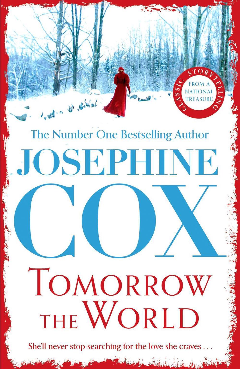 Tomorrow the World by Josephine Cox - ISBN: 9781035409310