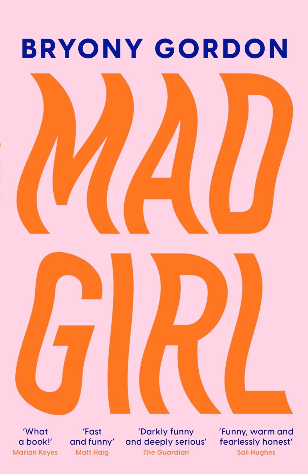 Mad Girl by Bryony Gordon - ISBN: 9781035409419