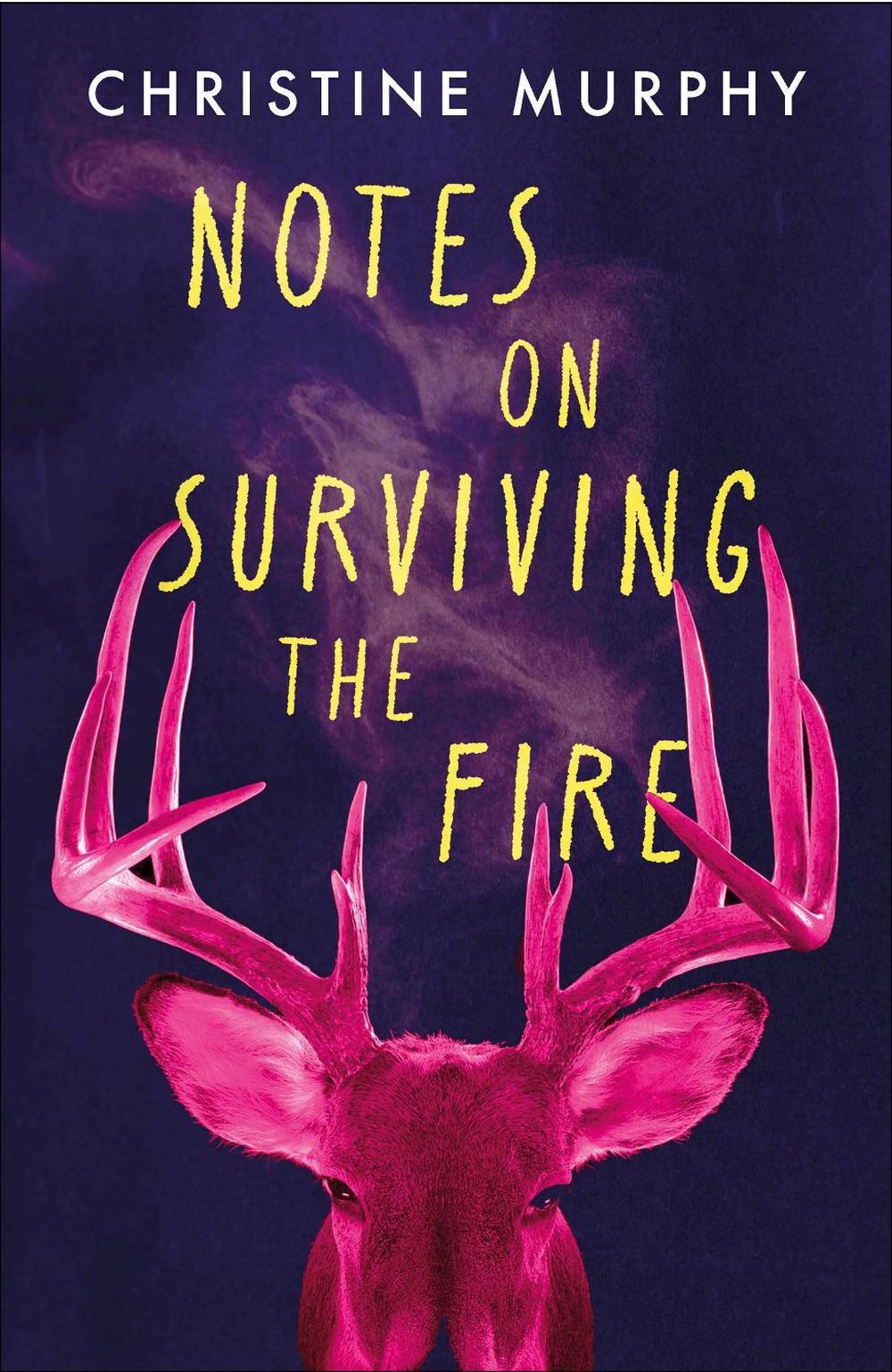 Notes on Surviving the Fire by Christine Murphy - ISBN: 9781035411399