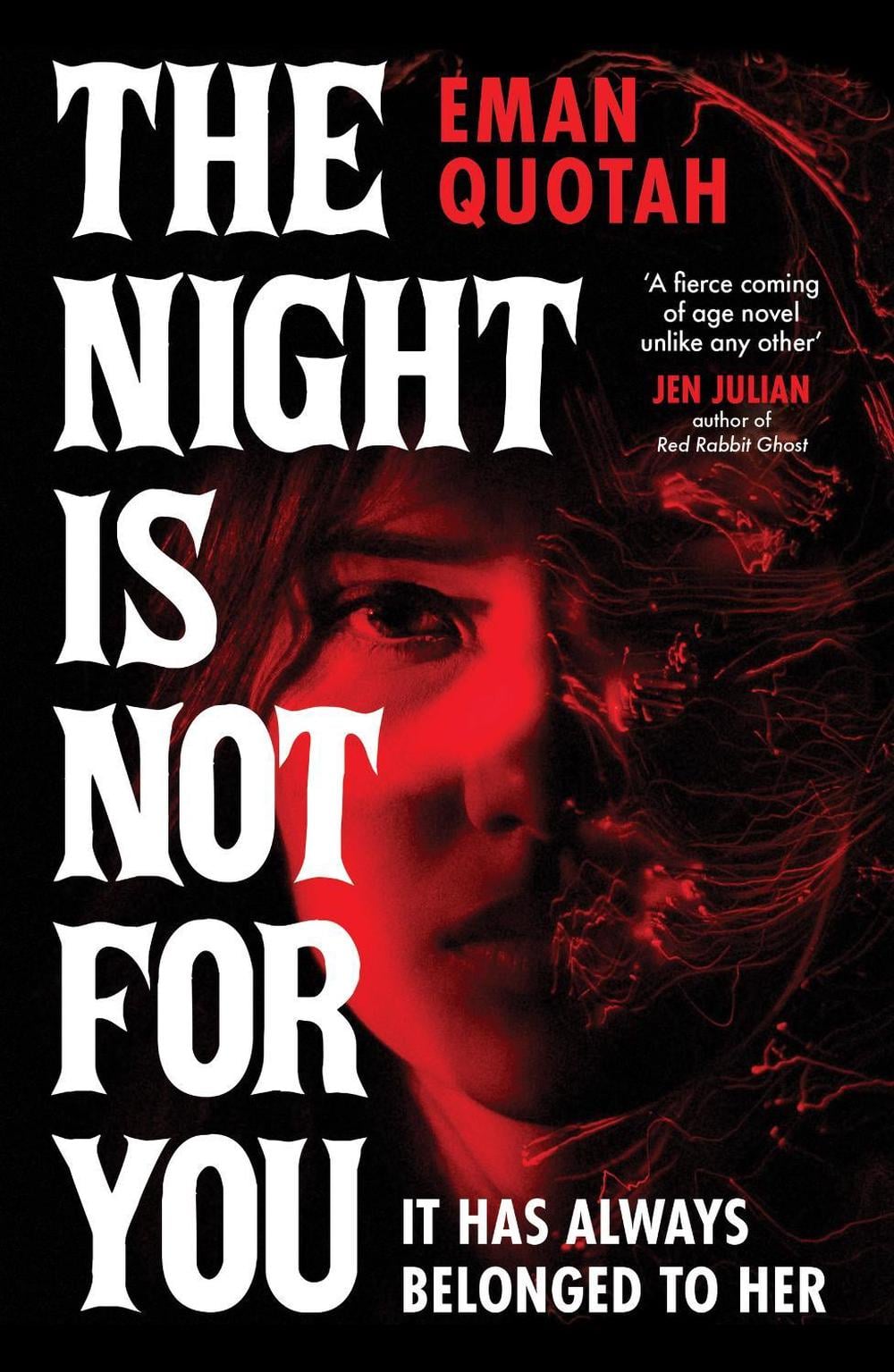 The Night is Not For You by Eman Quotah - ISBN: 9781035411689