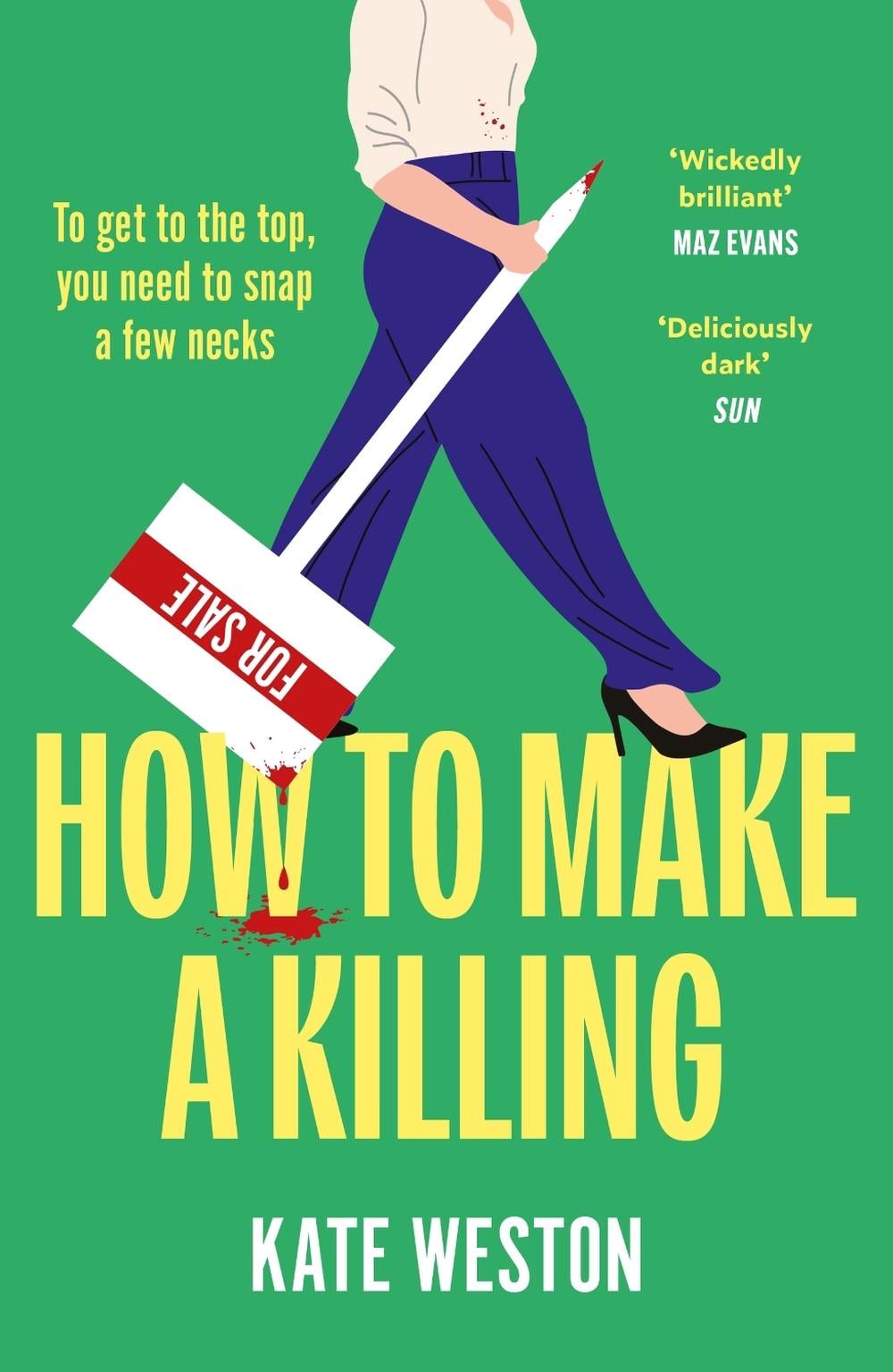 How to Make a Killing by Kate Weston - ISBN: 9781035412488