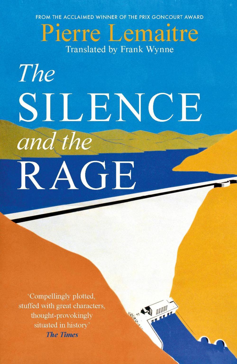 The Silence and the Rage by Pierre Lemaitre - ISBN: 9781035412662