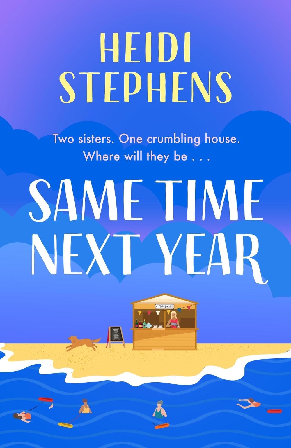 Same Time Next Year by Heidi Stephens - ISBN: 9781035413522