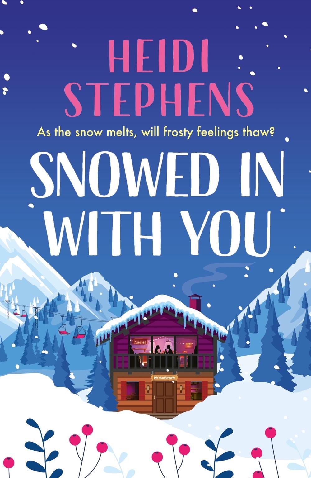 Snowed In with You by Heidi Stephens - ISBN: 9781035413553