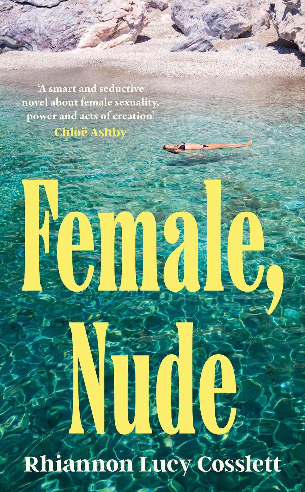 Female, Nude by Rhiannon Lucy Cosslett - ISBN: 9781035413812