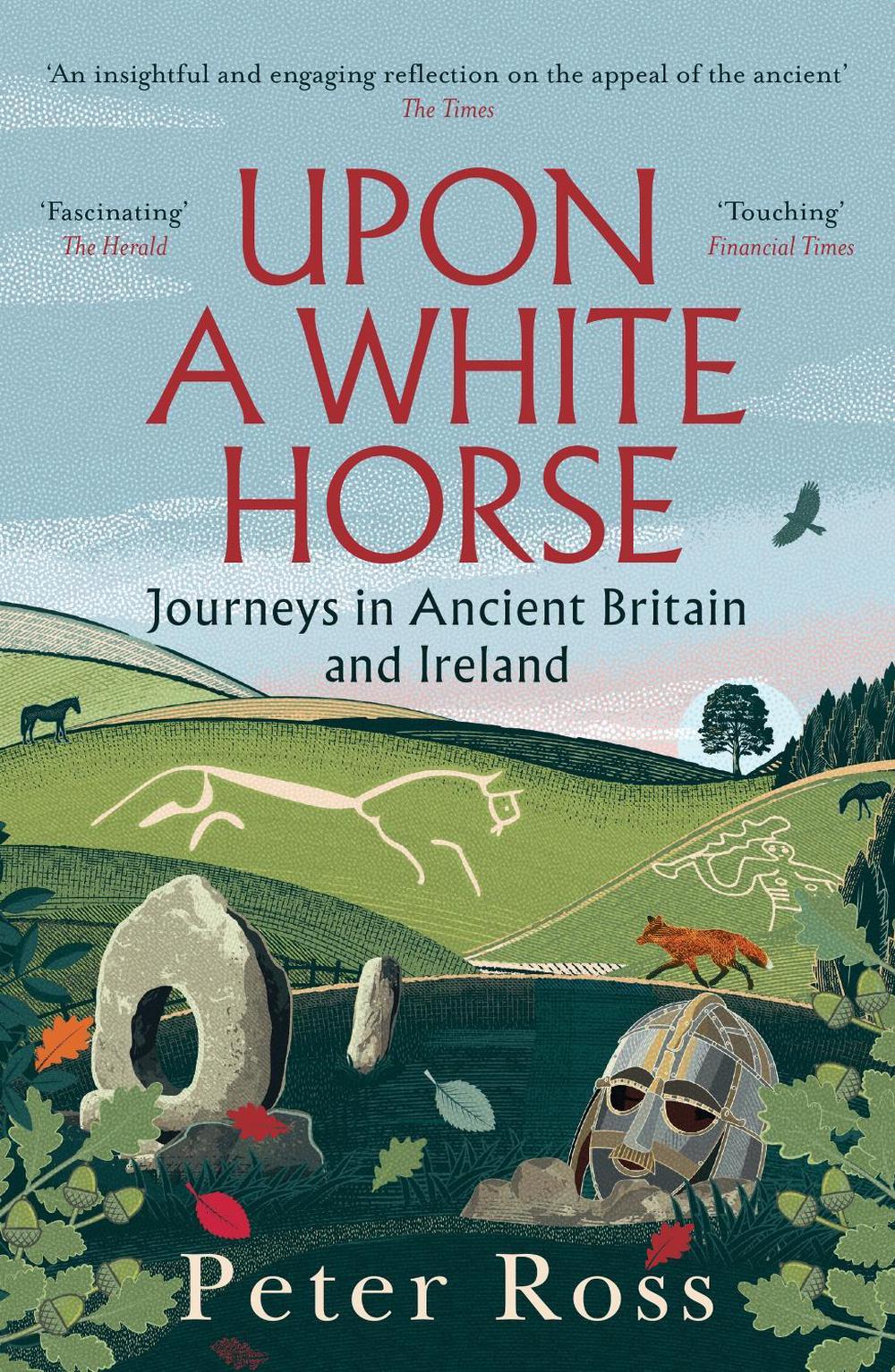 Upon A White Horse by Peter Ross - ISBN: 9781035414079
