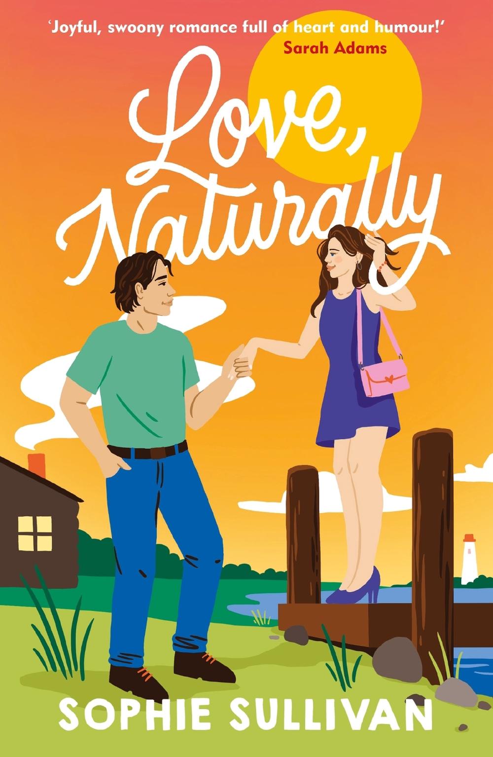 Love, Naturally by Sophie Sullivan - ISBN: 9781035414444