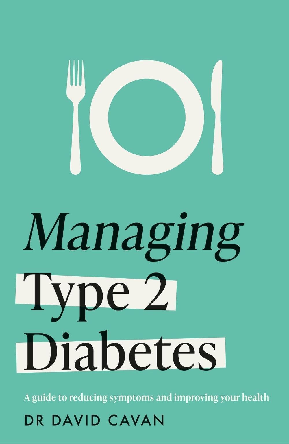 Managing Type 2 Diabetes (Headline Health Series), 9781035415724