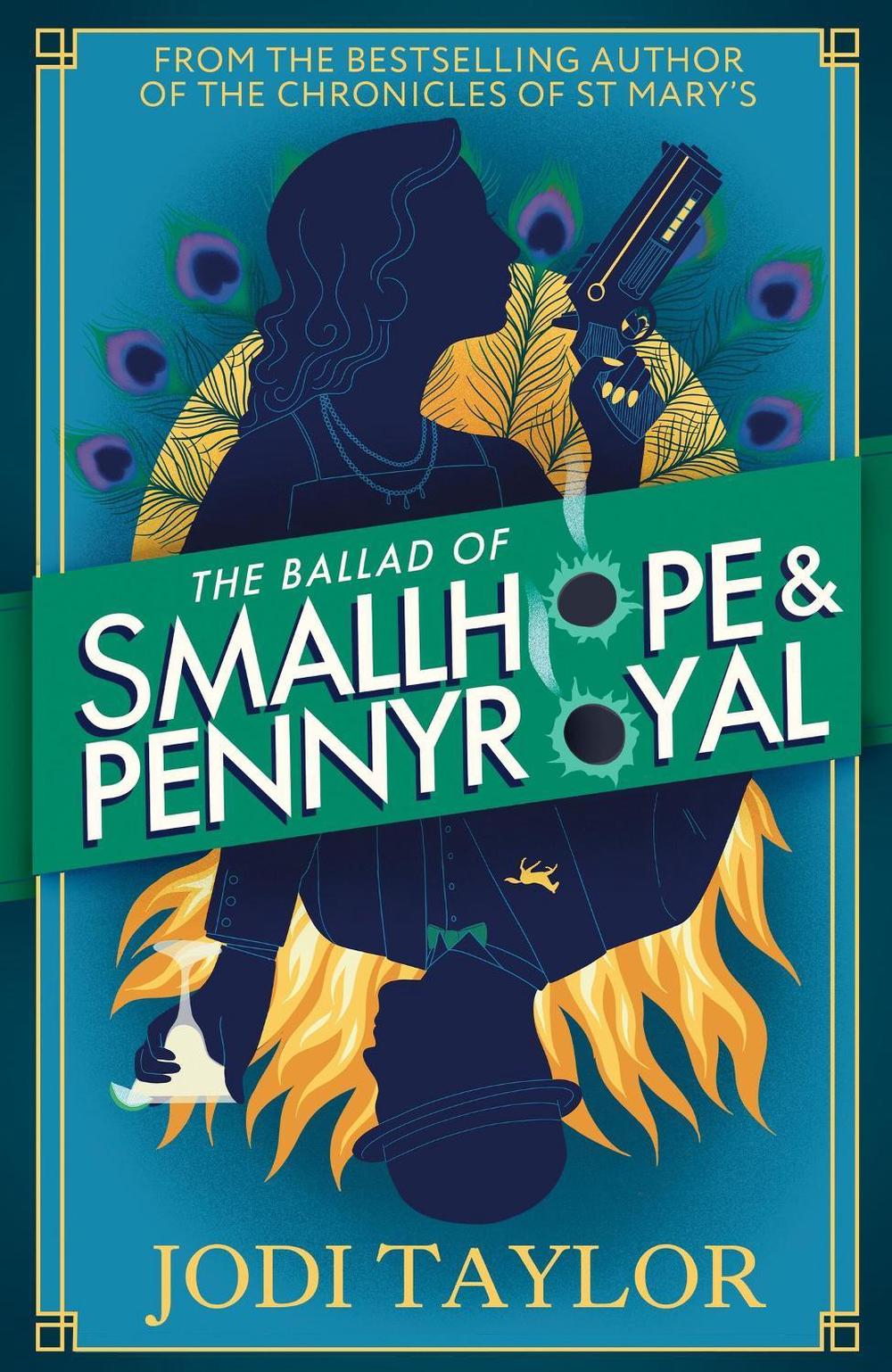 The Ballad of Smallhope and Pennyroyal by Jodi Taylor - ISBN: 9781035415892