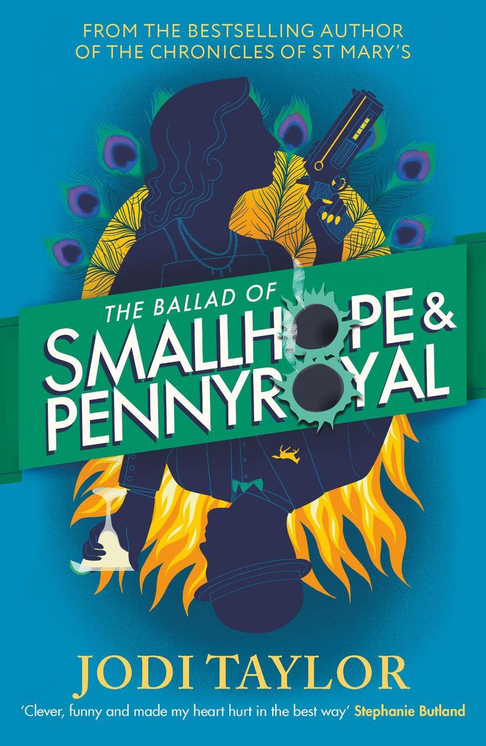 The Ballad of Smallhope and Pennyroyal by Jodi Taylor - ISBN: 9781035415939