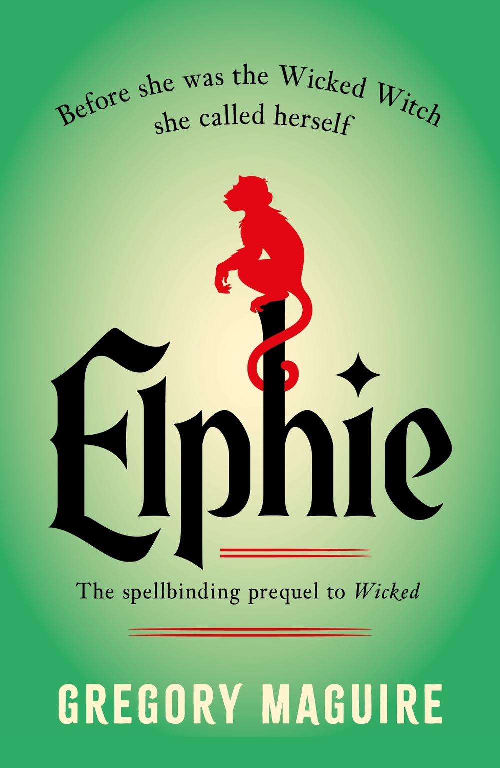 Elphie by Gregory Maguire - ISBN: 9781035416417