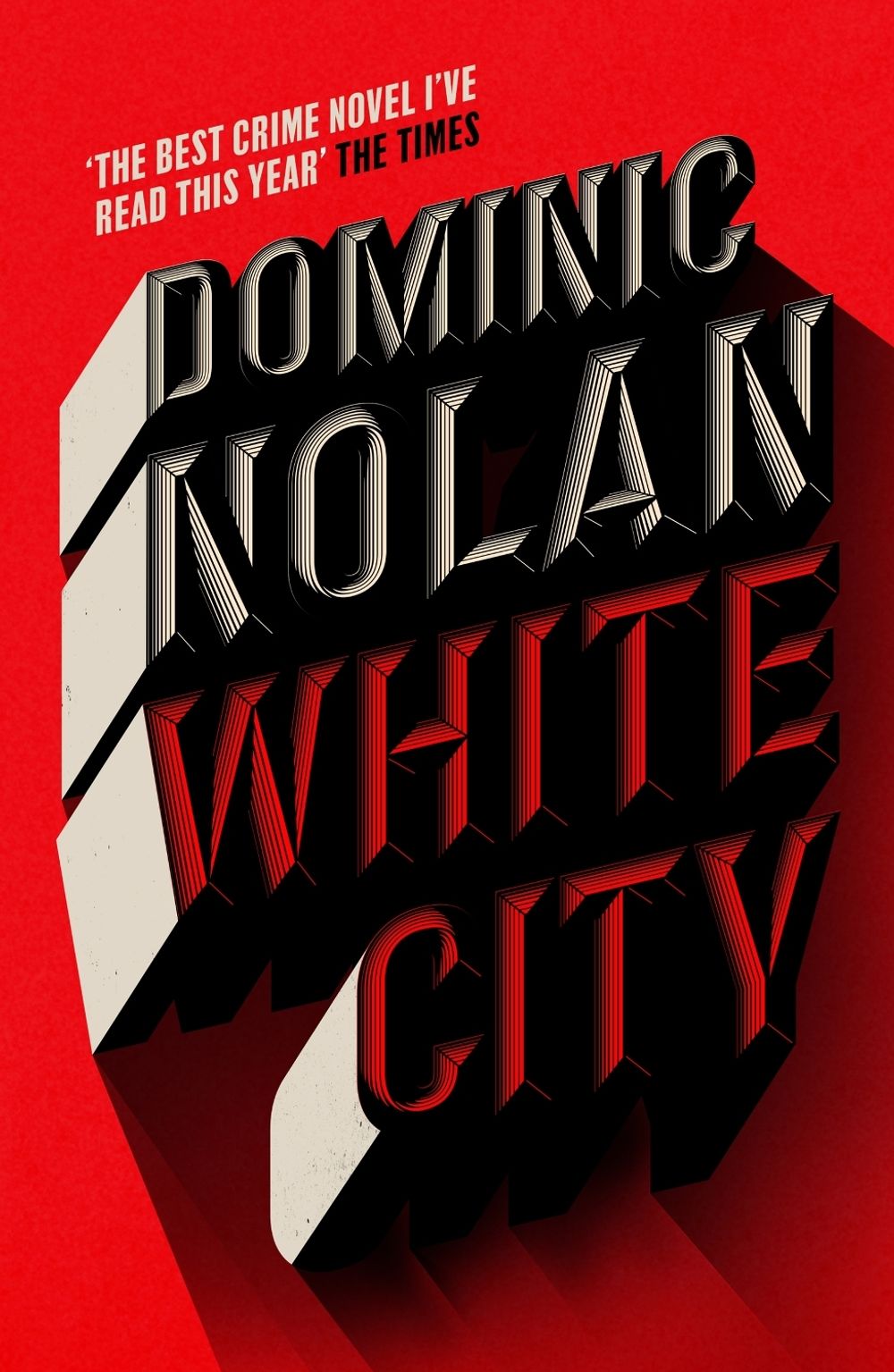White City by Dominic Nolan - ISBN: 9781035416783