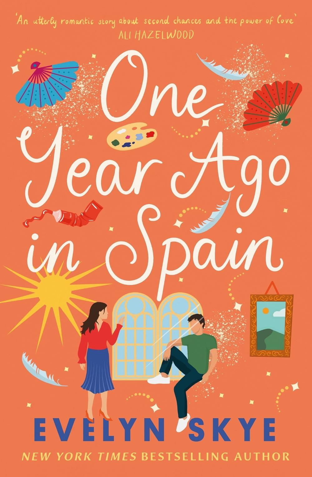 One Year Ago in Spain by Evelyn Skye - ISBN: 9781035417063