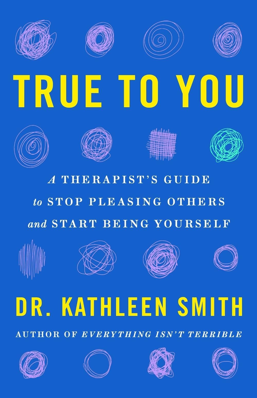 True to You by Dr Kathleen Smith - ISBN: 9781035417544