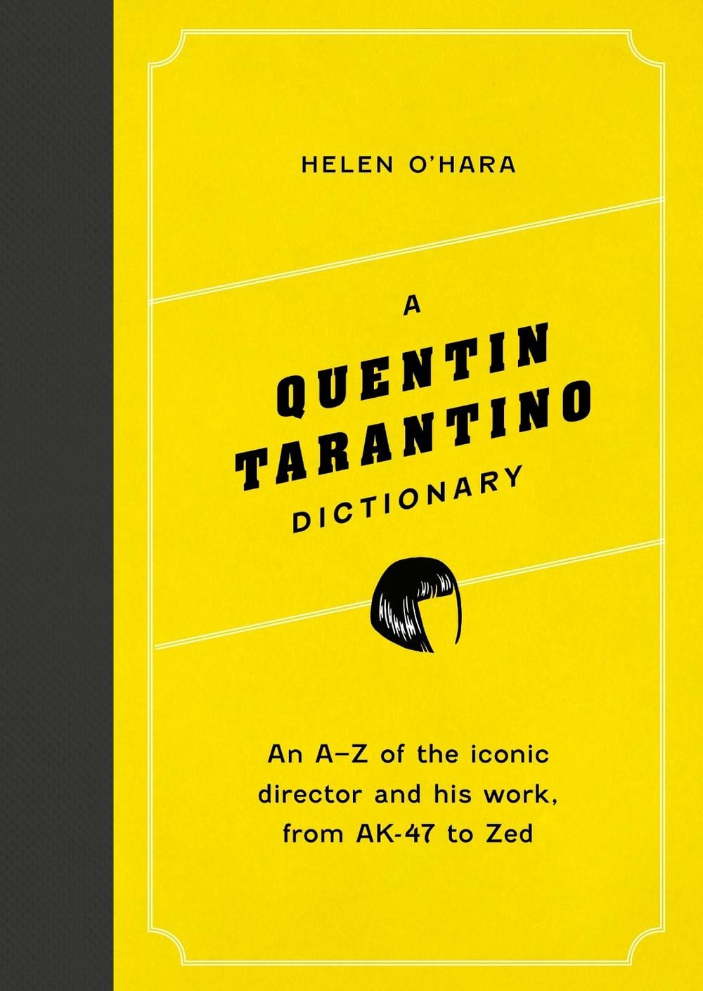 A Quentin Tarantino Dictionary by Helen O'Hara - ISBN: 9781035417575