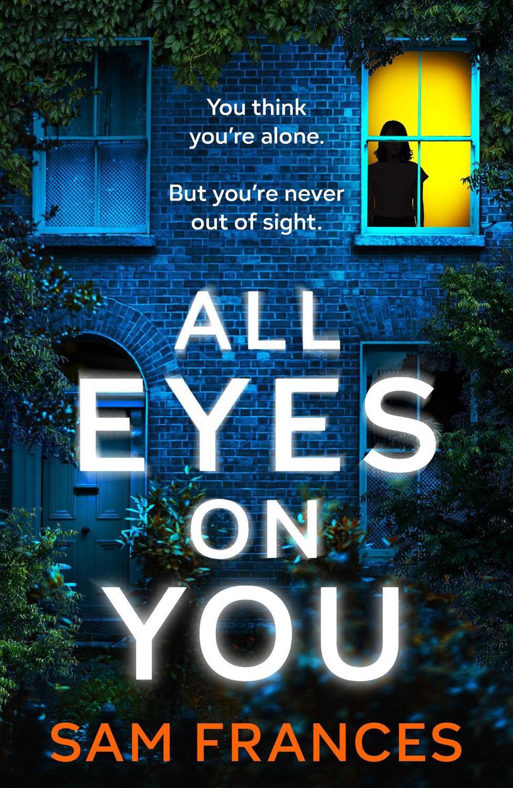 All Eyes on You by Sam Frances - ISBN: 9781035418411