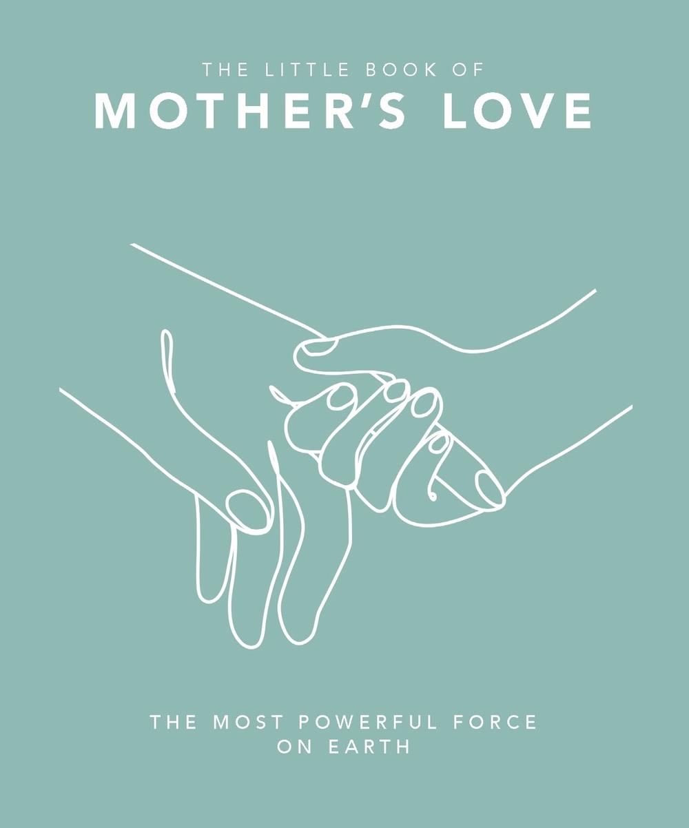 The Little Book of Mother's Love, 9781035419845