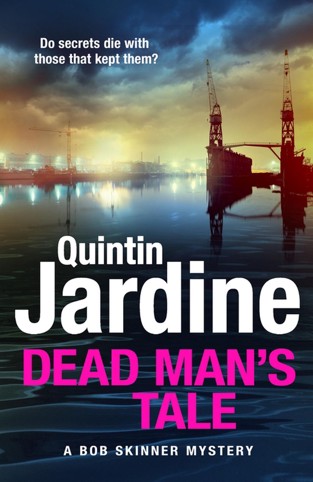 Dead Man’s Tale by Quintin Jardine - ISBN: 9781035419937
