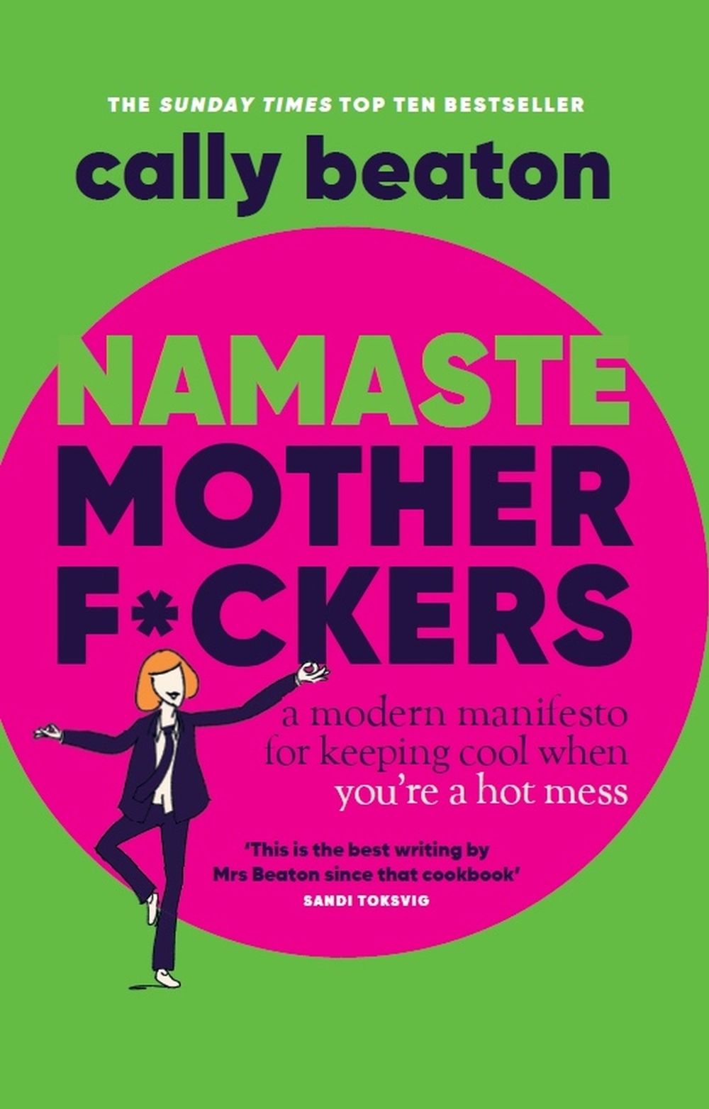 Namaste Motherf*ckers by Cally Beaton - ISBN: 9781035420544