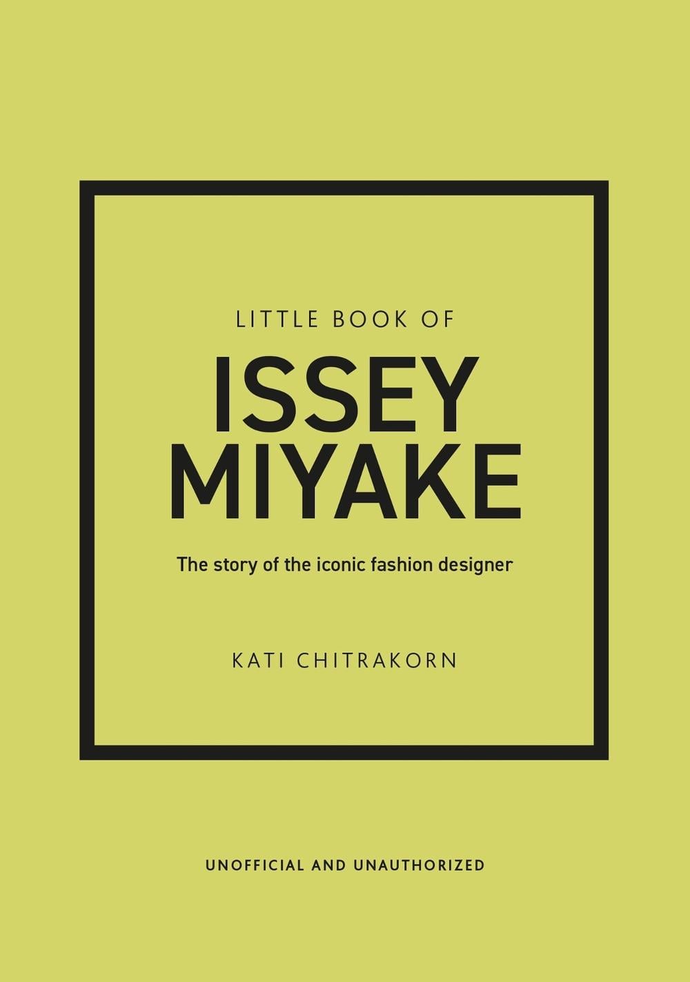 Little Book of Issey Miyake by Kati Chitrakorn - ISBN: 9781035420636