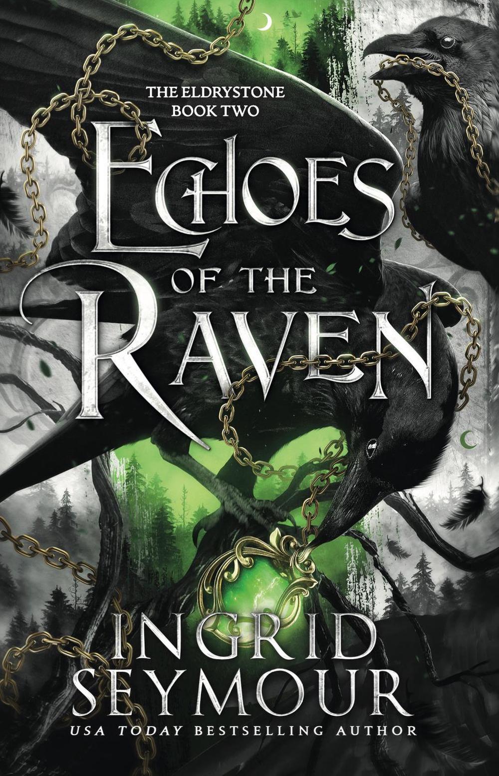 Echoes of the Raven by Ingrid Seymour - ISBN: 9781035420681