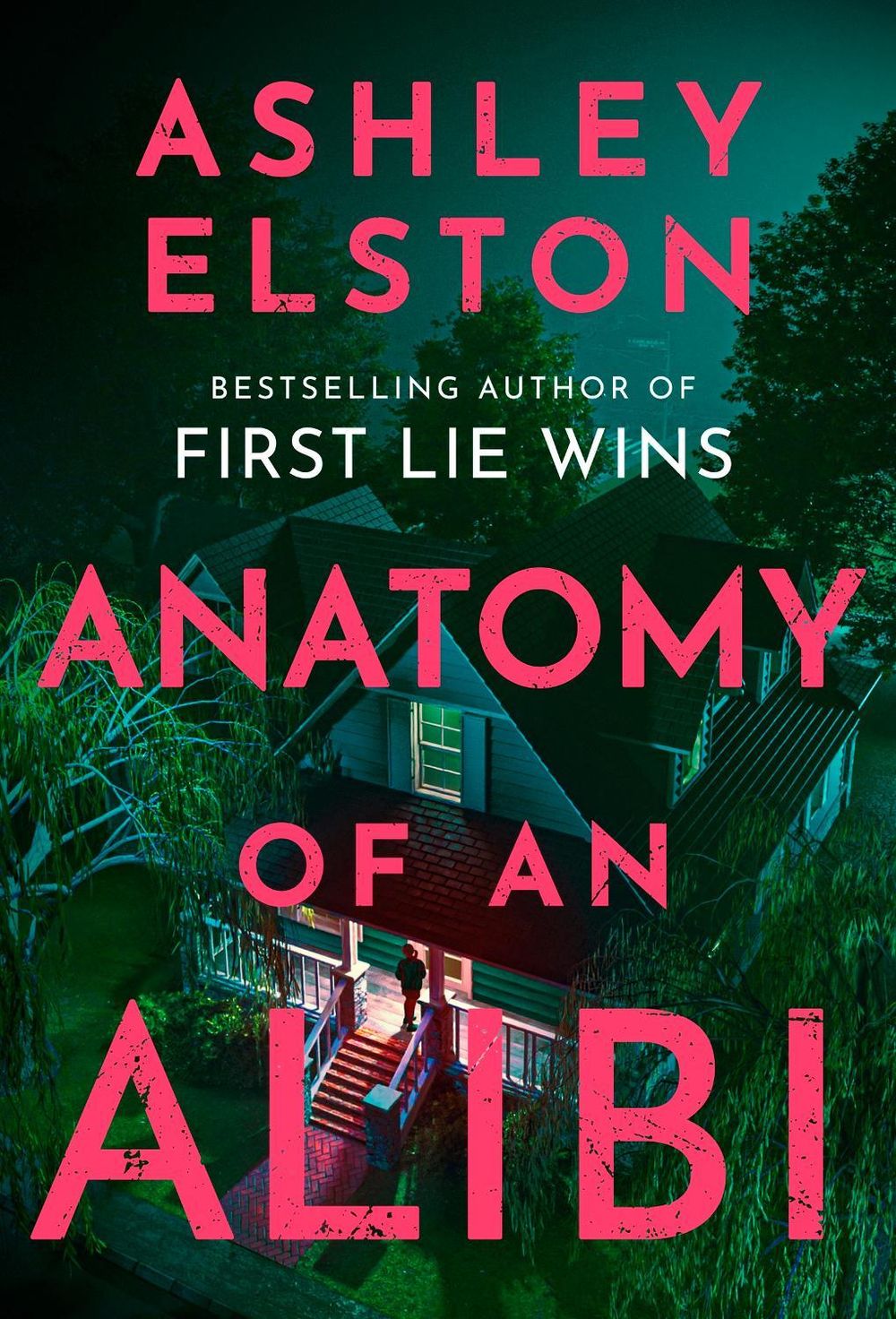 Anatomy of an Alibi by Ashley Elston - ISBN: 9781035420773