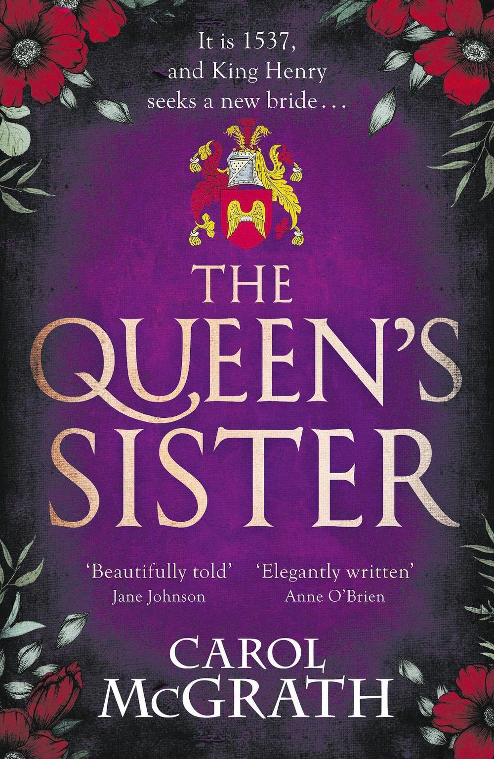 The Queen's Sister by Carol McGrath - ISBN: 9781035421282