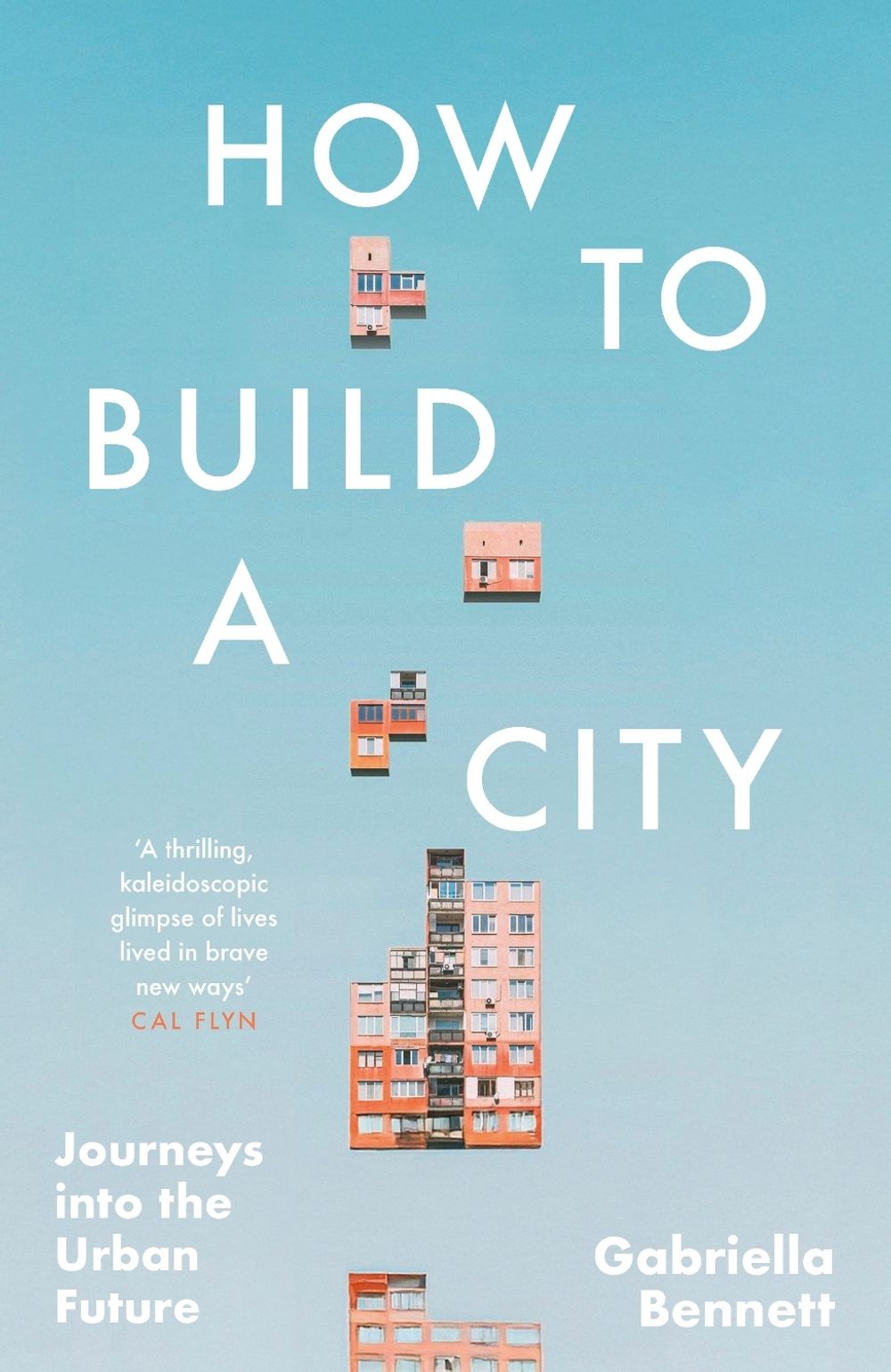How to Build a City by Gabriella Bennett - ISBN: 9781035421954
