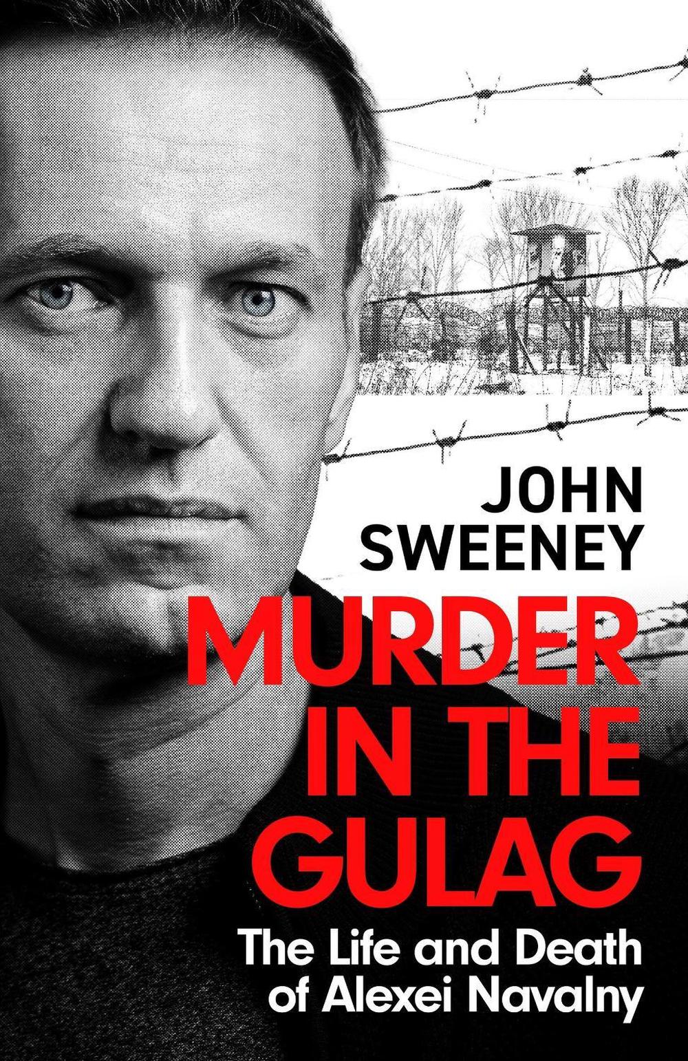 Murder in the Gulag by John Sweeney - ISBN: 9781035422289