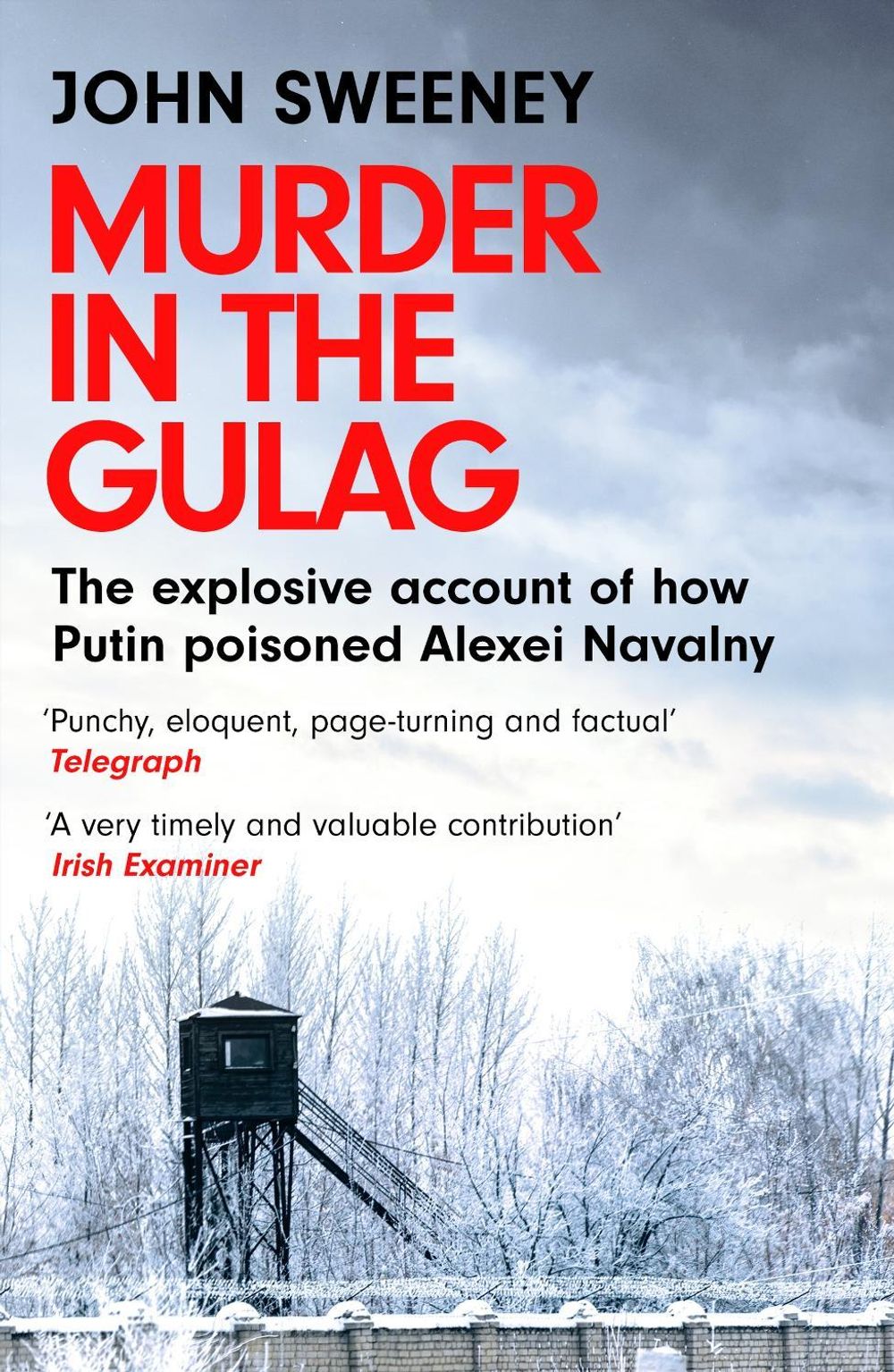 Murder in the Gulag by John Sweeney - ISBN: 9781035422302