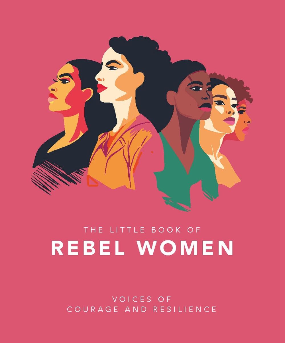 The Little Book of Rebel Women by Orange Hippo! - ISBN: 9781035422371