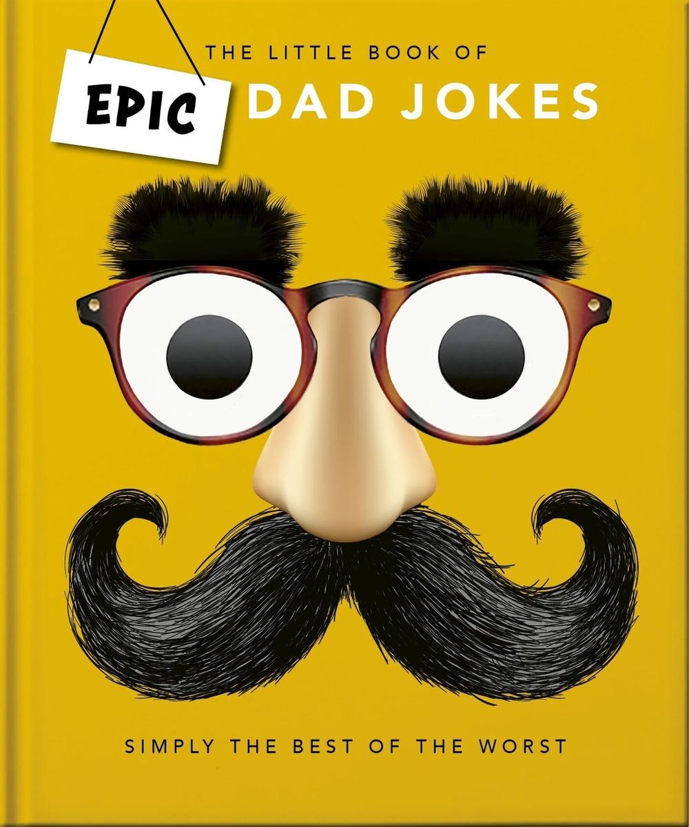 The Little book of Epic Dad Jokes, 9781035422586
