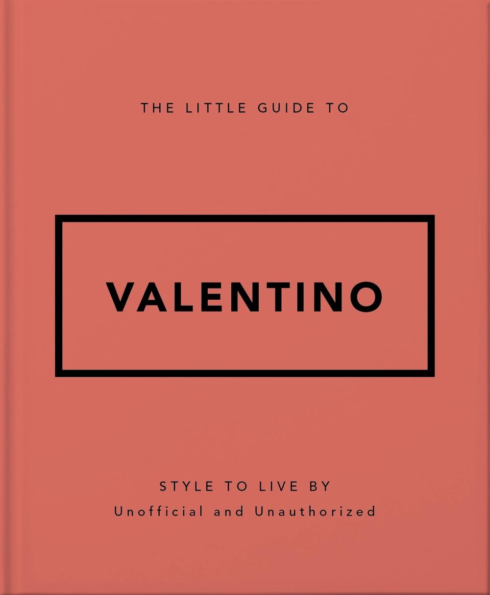 The Little Guide to Valentino, 9781035422623